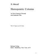 Cover of: Hemopoietic colonies: in vitro cloning of normal and leukemic cells