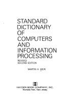 Cover of: Standard dictionary of computers and information processing