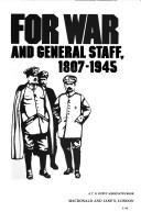 Cover of: A genius for war: the German army and general staff, 1807-1945