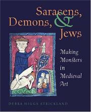 Cover of: Saracens, Demons, and Jews: Making Monsters in Medieval Art