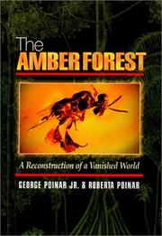 Cover of: The Amber Forest: A Reconstruction of a Vanished World.