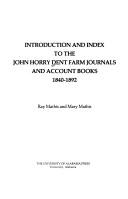 Introduction and index to the John Horry Dent farm journals and account books, 1840-1892 by John Horry Dent