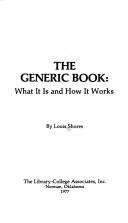 Cover of: The generic book by Louis Shores