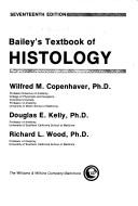 Cover of: Bailey's textbook of histology by Frederick R. Bailey, Frederick R Bailey, Frederick R. Bailey