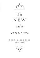 The new India by Ved Mehta