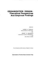 Cover of: Organization design: theoretical perspectives and empirical findings
