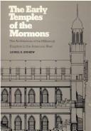 Cover of: The early temples of the Mormons by Laurel B. Andrew