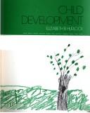 Cover of: Child development by Elizabeth Bergner Hurlock