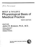 Cover of: Best & Taylor's Physiological basis of medical practice. by Charles Herbert Best