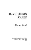 Cover of: Dave Sulkin cares!