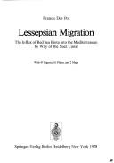 Cover of: Lessepsian migration: the influx of Red Sea biota into the Mediterranean by way of the Suez Canal