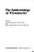Cover of: The Epidemiology of prematurity