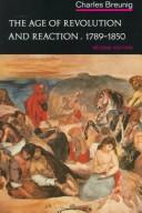 Cover of: The age of revolution and reaction 1789-1850.