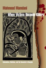 When victims become killers by Mahmood Mamdani