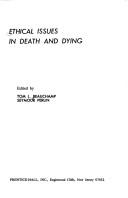 Cover of: Ethical issues in death and dying by edited by Tom L. Beauchamp, Seymour Perlin.