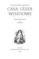 Cover of: Casa Guidi windows by Elizabeth Barrett Browning