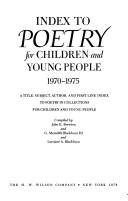 Cover of: Index to poetry for children and young people, 1970-1975: a title, subject, author, and first line index to poetry in collections for children and young people
