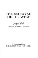 Cover of: The betrayal of the West