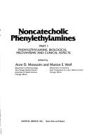 Cover of: Noncatecholic phenylethylamines by edited by Aron D. Mosnaim and Marion E. Wolf.