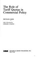 The role of tariff quotas in commercial policy by Michael Rom