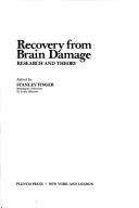 Recovery from brain damage by Stanley Finger