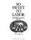 Cover of: So sweet to labor