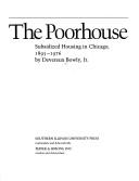 The poorhouse by Devereux Bowly