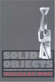 Cover of: Solid objects by Douglas Mao