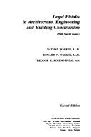 Cover of: Legal pitfalls in architecture, engineering, and building construction (with special forms)