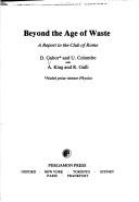 Cover of: Beyond the age of waste: a report to the Club of Rome
