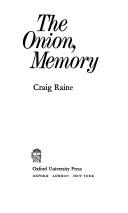 Cover of: The onion, memory by Craig Raine