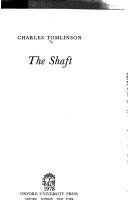 Cover of: The shaft by Charles Tomlinson