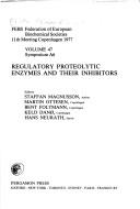 Cover of: Regulatory proteolytic enzymes and their inhibitors
