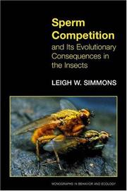 Cover of: Sperm Competition and Its Evolutionary Consequences in the Insects. by Leigh W. Simmons, Leigh W. Simmons