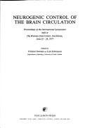 Cover of: Neurogenic control of the brain circulation by edited by Christer Owman and Lars Edvinsson.