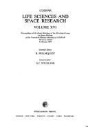 Cover of: Proceedings of the open meetings of the working group on space biology of the twentieth plenary meeting of COSPAR, Tel Aviv, Israel, 7-18 June 1977