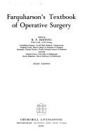 Cover of: Farquharson's Textbook of operative surgery by Eric L. Farquharson