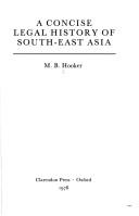 Cover of: A concise legal history of South-East Asia