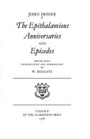 Cover of: The epithalamions, anniversaries, and epicedes