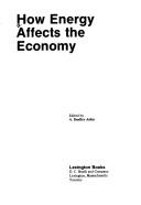 Cover of: How energy affects the economy