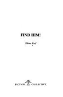 Cover of: Find him!