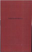 Cover of: Industry and society by Todd, Arthur James, Todd, Arthur James