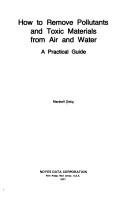 How to remove pollutants and toxic materials from air and water by Marshall Sittig