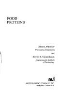 Cover of: Food proteins | John R. Whitaker