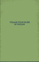 Cover of: Village folk-tales of Ceylon by Henry Parker