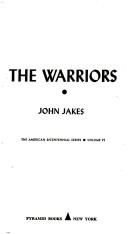 Cover of: The warriors by John Jakes
