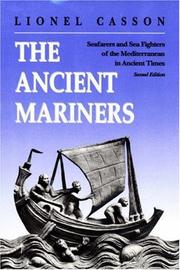 Cover of: The ancient mariners by Lionel Casson