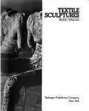 Cover of: Textile sculptures