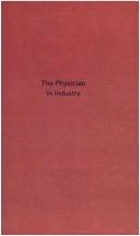 The physician in industry by William P. Shepard