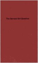 Cover of: The servant girl question